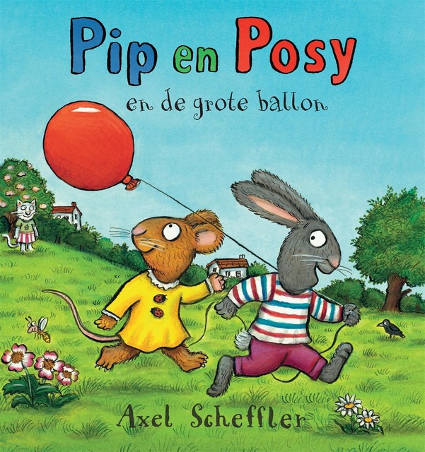 Pip en Posy en de grote ballon, Axel Scheffler