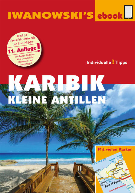 Karibik - Kleine Antillen - Reiseführer von Iwanowski, Heidrun Brockmann, Stefan Sedlmair