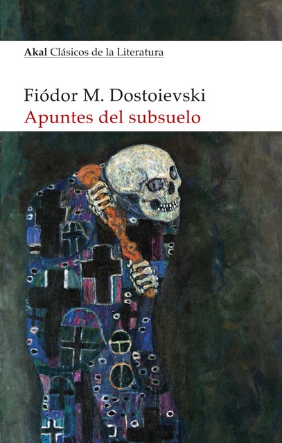 Apuntes del subsuelo, Fiódor Dostoievski