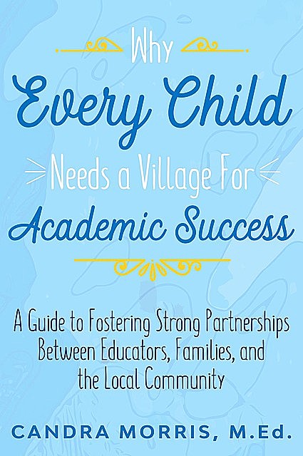 Why Every Child Needs a Village For Academic Success, Candra Morris
