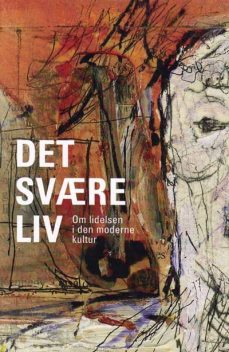 Det svAere liv, Anders Dræby Sørensen, Hans Jørgen Thomsen