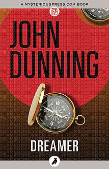 Dreamer, John Dunning