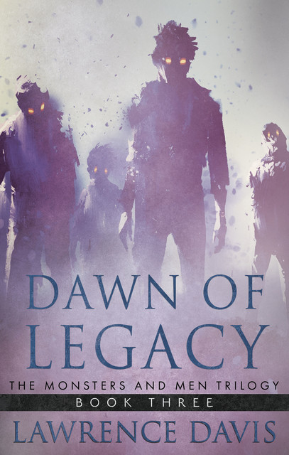Dawn of Legacy, Lawrence Davis