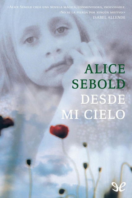 Desde mi cielo, Alice Sebold