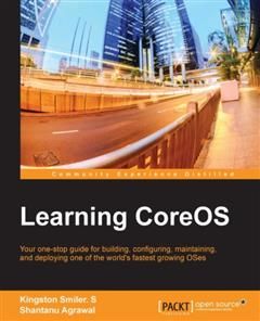 Learning CoreOS, Kingston Smiler. S