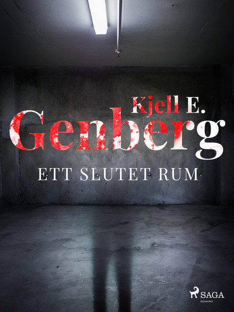 Ett slutet rum, Kjell E.Genberg