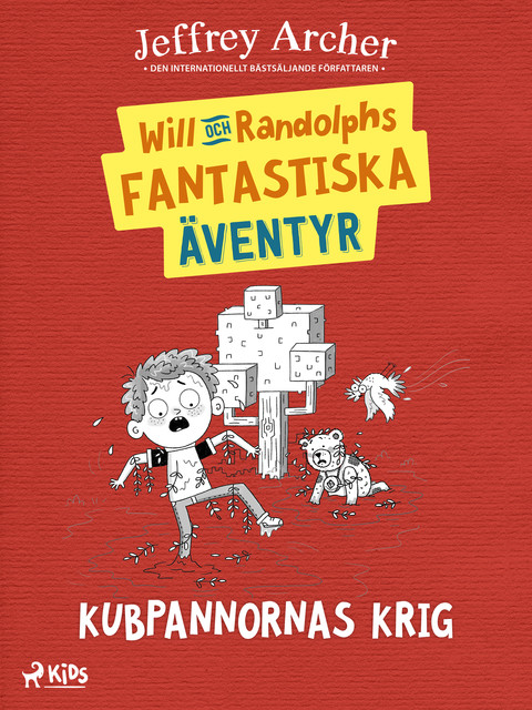 Will och Randolphs fantastiska äventyr – Kubpannornas krig, Jeffrey Archer