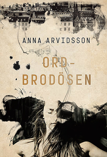Ordbrodösen, Anna Arvidsson