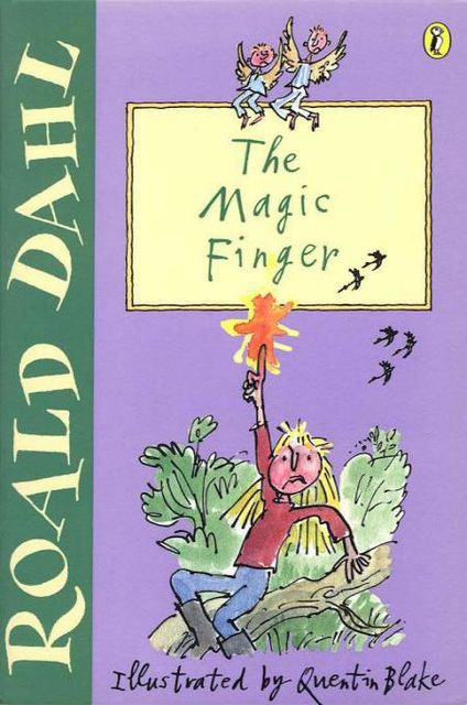 The Magic Finger, Roald Dahl