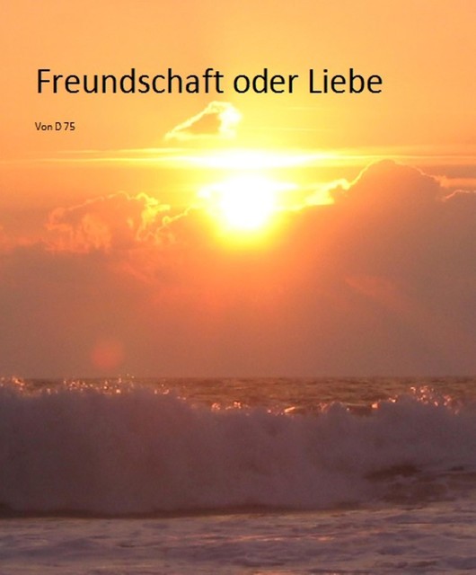 Freundschaft oder Liebe, Jutta Dorn