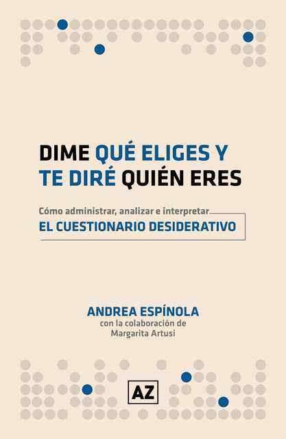 Dime qué eliges y te diré quién eres, Andrea Espínola