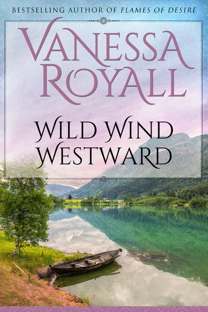 Wild Wind Westward, Vanessa Royall
