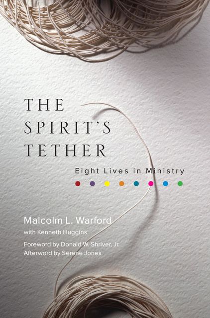 The Spirit's Tether, Malcolm L. Warford