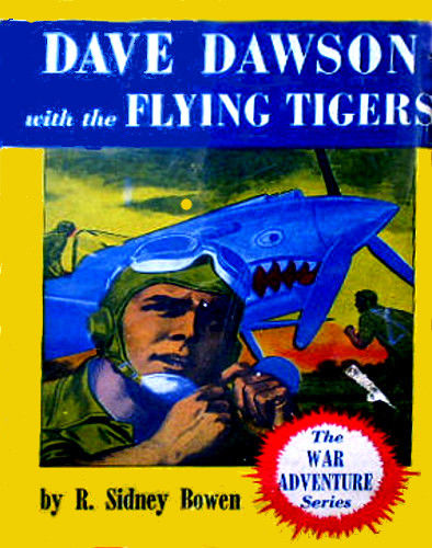 Dave Dawson with the Flying Tigers, Robert Bowen
