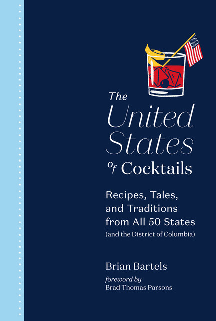 The United States of Cocktails, Brian Bartels