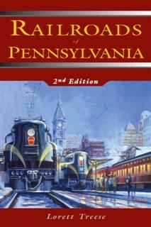Railroads of Pennsylvania, Lorett Treese