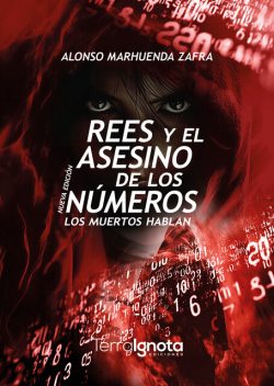 Rees y el asesino de los números, Alonso Marhuenda Zafra