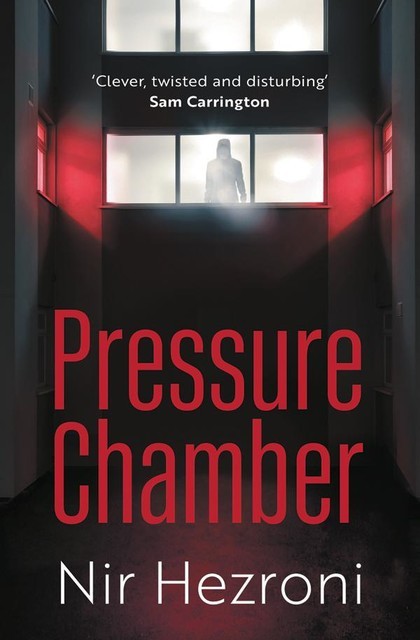 Pressure Chamber, Nir Hezroni