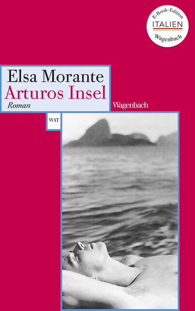 Arturos Insel, Elsa Morante