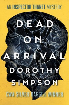 Dead on Arrival, Dorothy Simpson