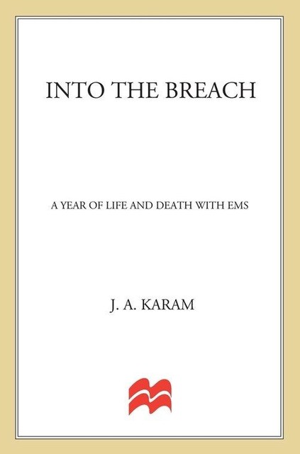 Into the Breach, J.A. Karam