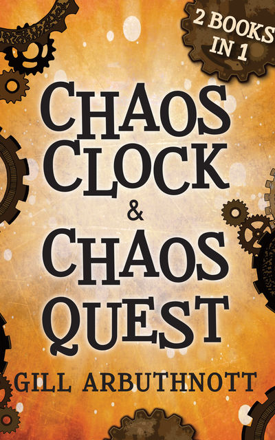 Chaos Clock & Chaos Quest, Gill Arbuthnott