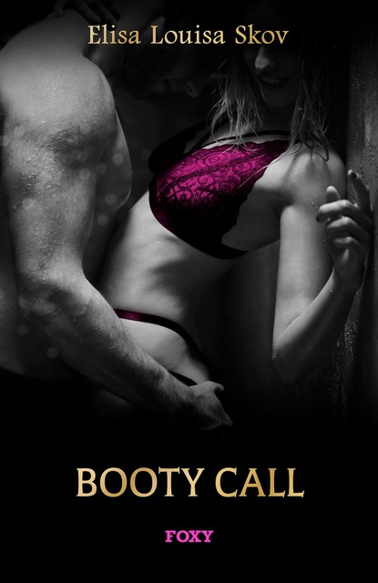 Sascha – Booty Call, Elisa Louisa Skov