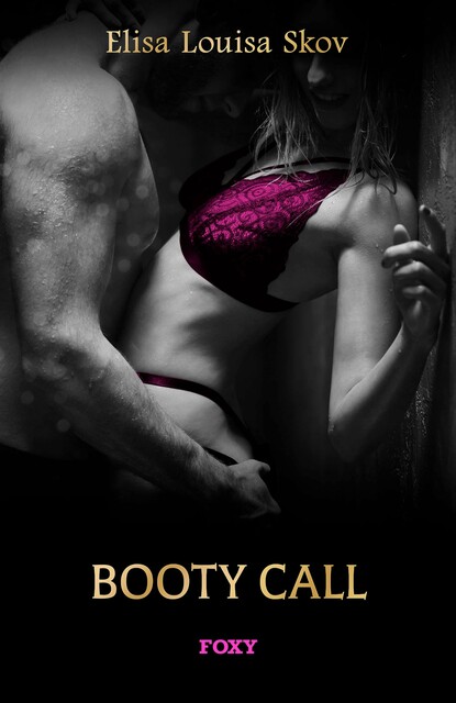 Sascha – Booty Call, Elisa Louisa Skov