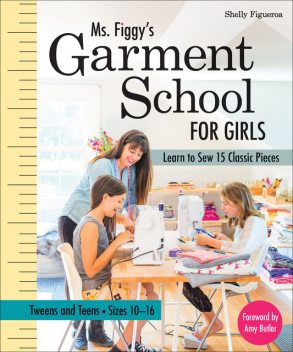 Ms. Figgy's Garment School for Girls, Shelly Figueroa
