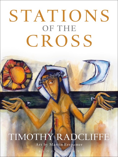 Stations of the Cross, Timothy Radcliffe