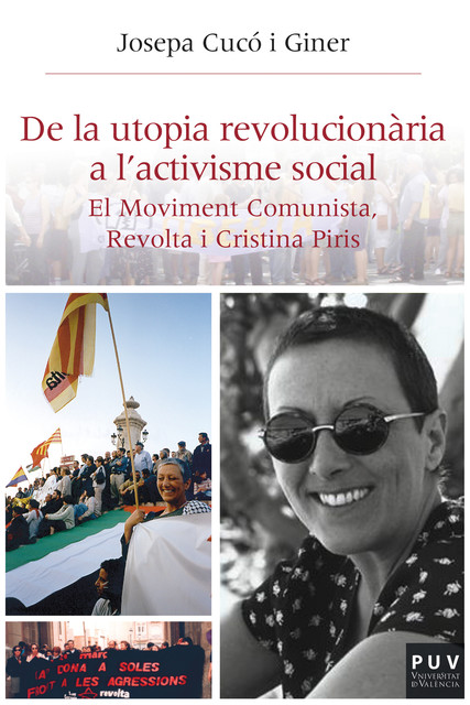 De la utopia revolucionària a l'activisme social, Josepa Cucó i Giner