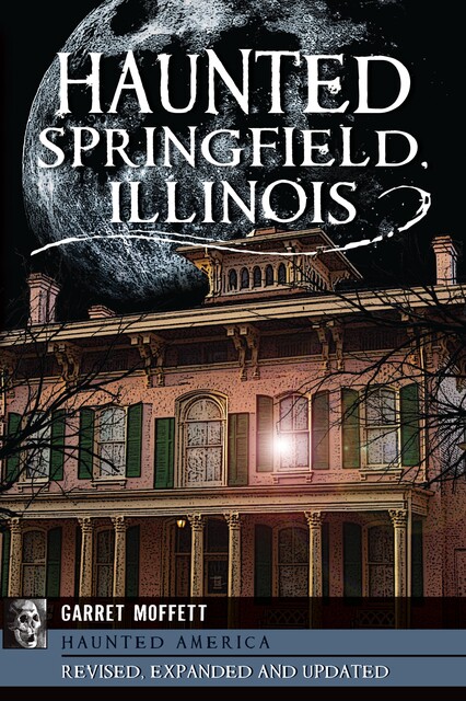 Haunted Springfield, Illinois, Garret Moffett
