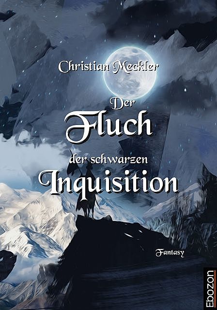 Der Fluch der schwarzen Inquisition, Christian Meckler