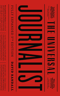 The Universal Journalist – Fifth Edition, David K.Randall