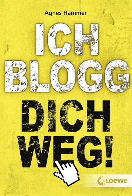 Ich blogg dich weg, Agnes Hammer
