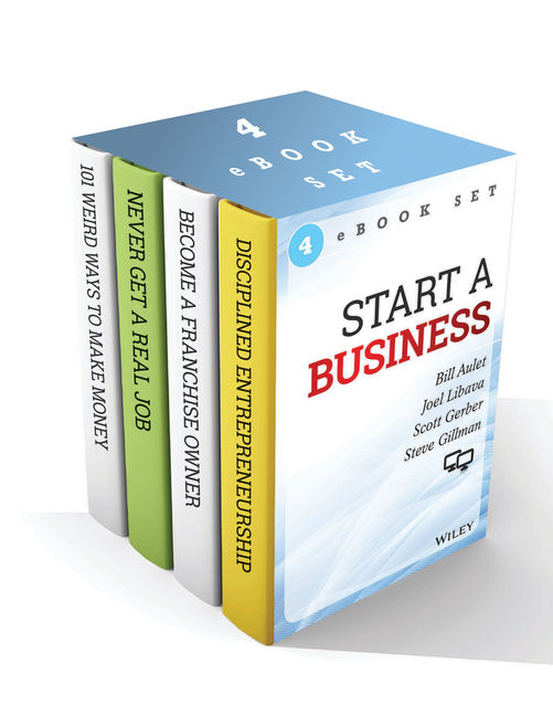 Start Up a Business Digital Book Set, Scott Gerber, Bill Aulet, Steve Gillman, Joel Libava