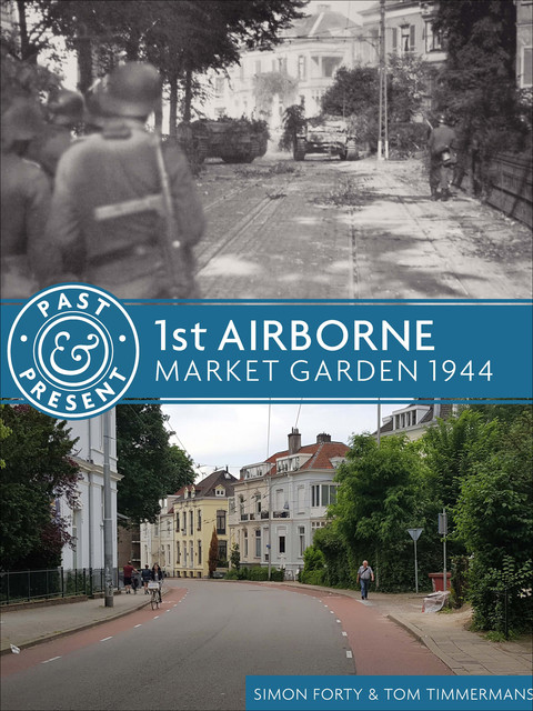 1st Airborne, Simon Forty, Tom Timmermans
