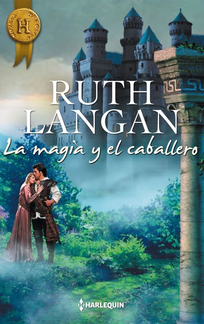 La magia y el caballero, Ruth Langan