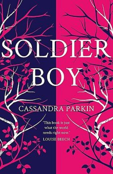 Soldier Boy, Cassandra Parkin