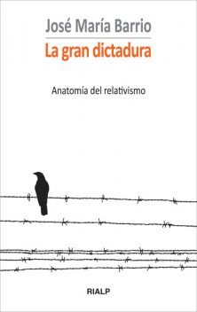 La gran dictadura, José María Barrio Maestre