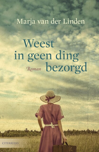 Weest in geen ding bezorgd, Marja van der Linden