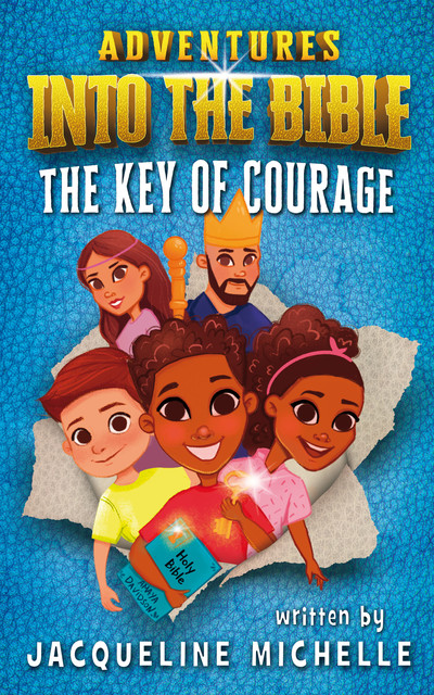 THE KEY OF COURAGE, Jacqueline Michelle