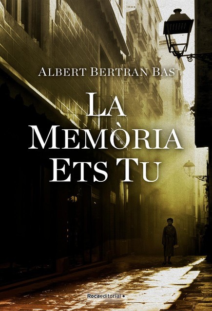 La memòria ets tu, Albert Bertran Bas