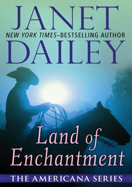 Land of Enchantment, Janet Dailey