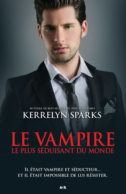 Le vampire le plus séduisant du monde, Kerrelyn Sparks