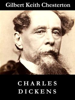 Charles Dickens, Chesterton, G.K.