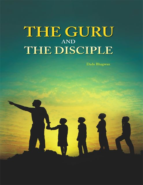 The Guru and the Disciple, Dada Bhagwan