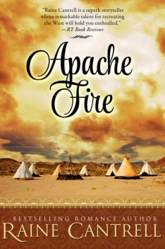 Apache Fire, Raine Cantrell