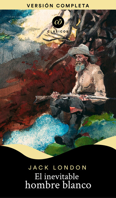 El inevitable hombre blanco, Jack London