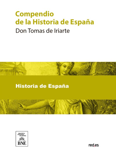 Compendio de la Historia de España, Tomás de Iriarte